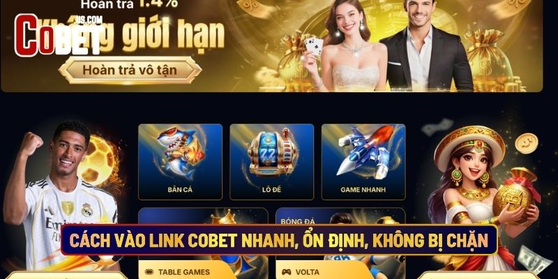 Cách Vào Link Cobet Nhanh, Ổn Định, Không Bị Chặn