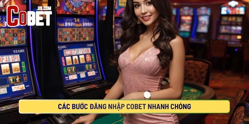 Đăng nhập COBET siêu đơn giản