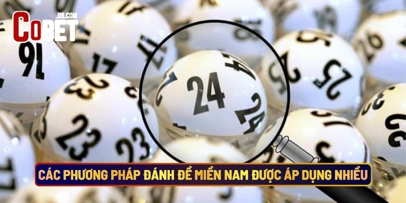 Các Phương Pháp Đánh Đề Miền Nam Được Áp Dụng Nhiều