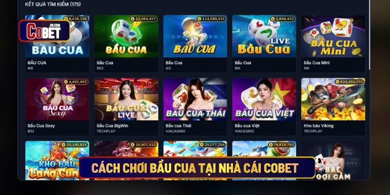 Cách chơi bầu cua tại nhà cái Cobet