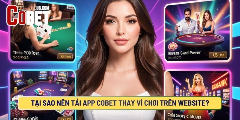 Tải ứng dụng COBET giúp anh em chơi game mọi lúc mọi nơi