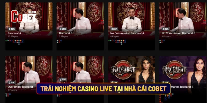 Trải Nghiệm Casino Live (Baccarat, Sicbo, Roulette) Tại Nhà Cái Cobet